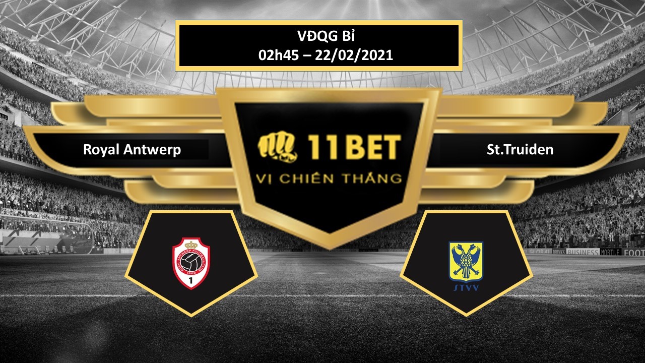 11BET Tip bóng đá Royal Antwerp vs St.Truiden ,  hôm nay 22/02/2021
