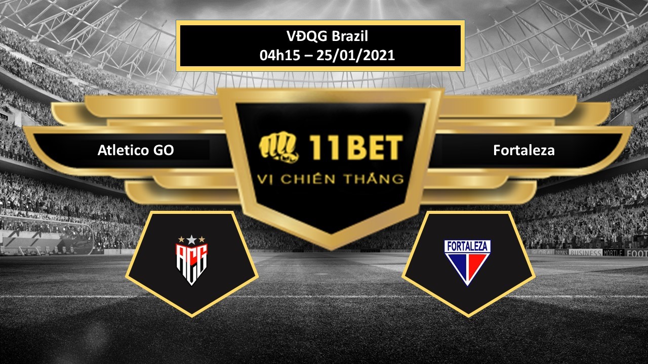 11BET Tip bóng đá  Atletico GO vs Fortaleza , hôm nay 25/01/2021