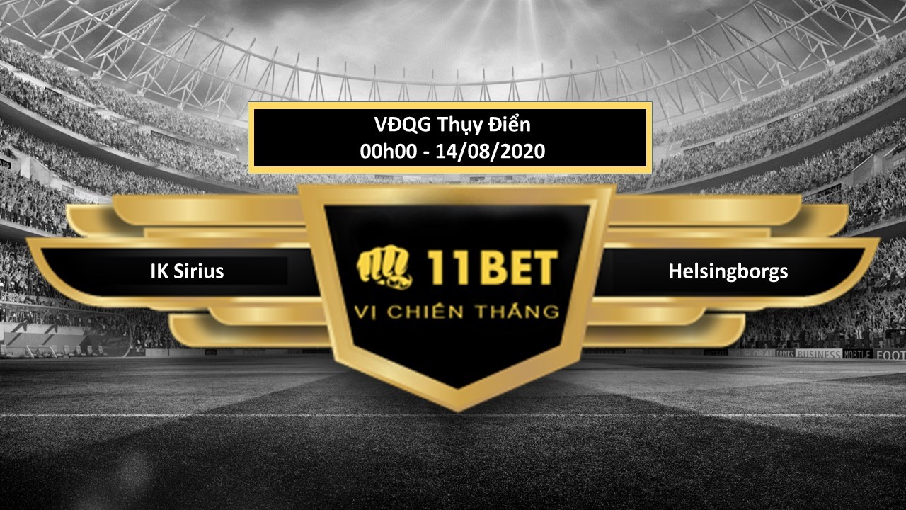 11BET Tip bóng đá IK Sirius vs Helsingborgs IF , hôm nay 14/08/2020