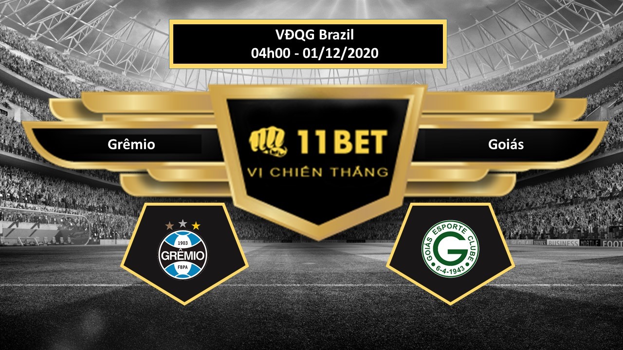 11BET Tip bóng đá Grêmio vs Goiás , hôm nay 01/12/2020