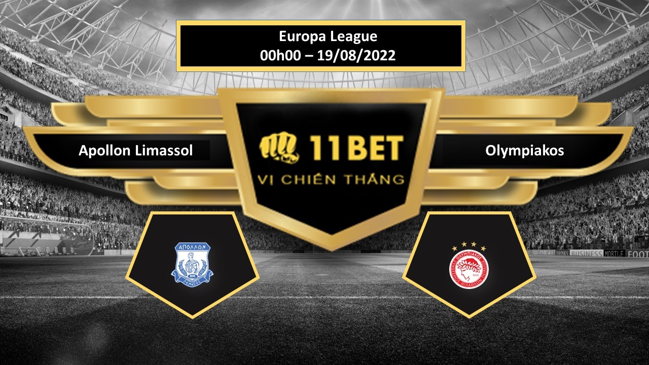 11BET Tip bóng đá Apollon Limassol vs Olympiakos, hôm nay 19/08/2022