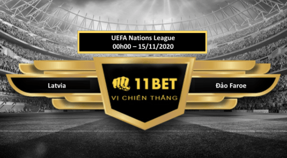11BET Tip bóng đá Latvia vs Đảo Faroe , hôm nay 15/11/2020