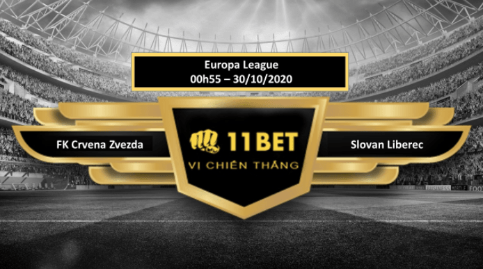 11BET Tip bóng đá  FK Crvena Zvezda vs FC Slovan Liberec , hôm nay 30/10/2020