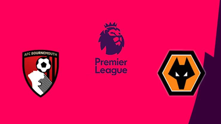 11BET Soi kèo Bournemouth vs Wolverhampton – hôm nay 23/11/2019