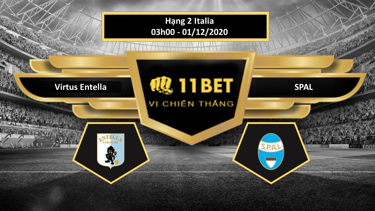 11BET Tip bóng đá Virtus Entella vs SPAL, hôm nay 01/12/2020