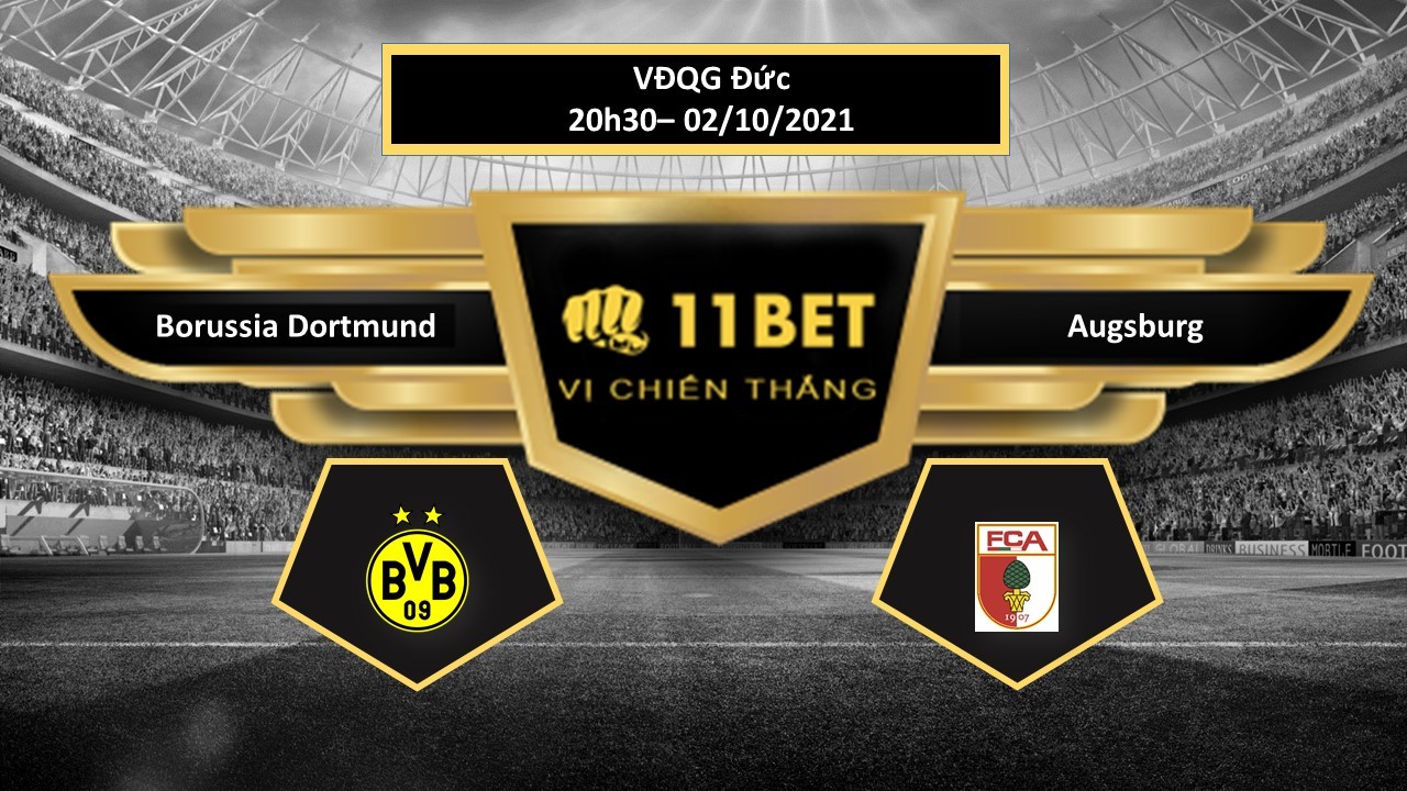11BET Tip bóng đá Borussia Dortmund vs Augsburg  ,  hôm nay 02/10/2021
