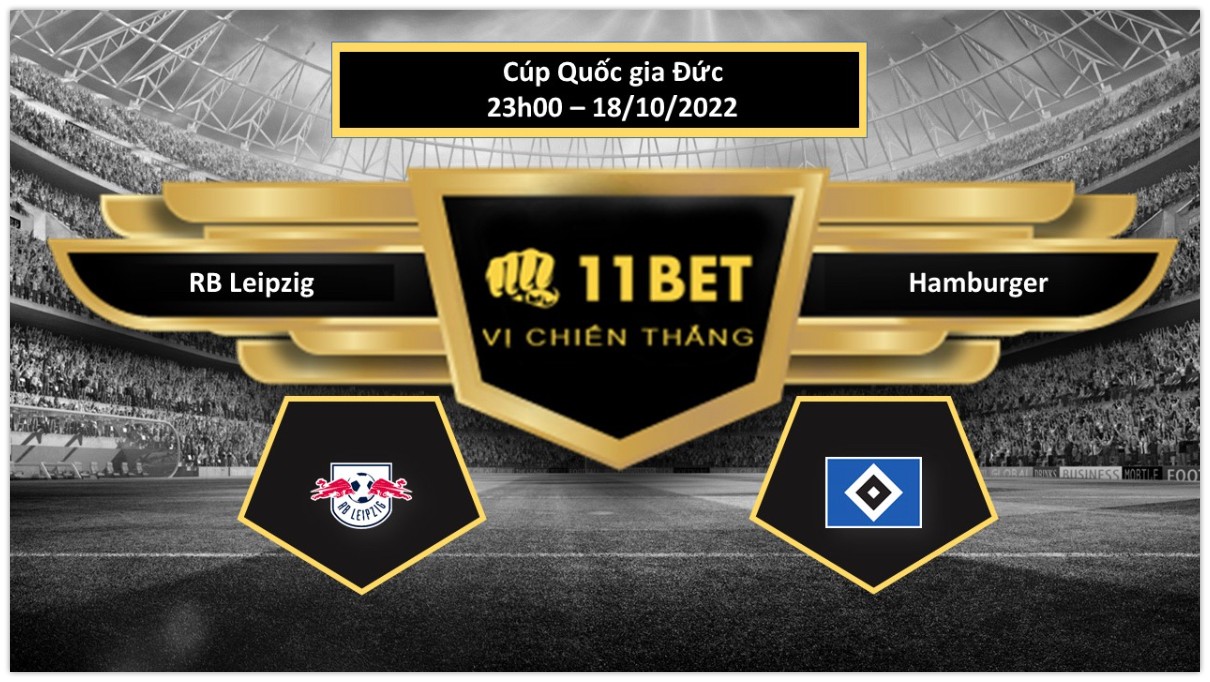 11BET Tip bóng đá  RB Leipzig vs Hamburger , hôm nay 18/10/2022