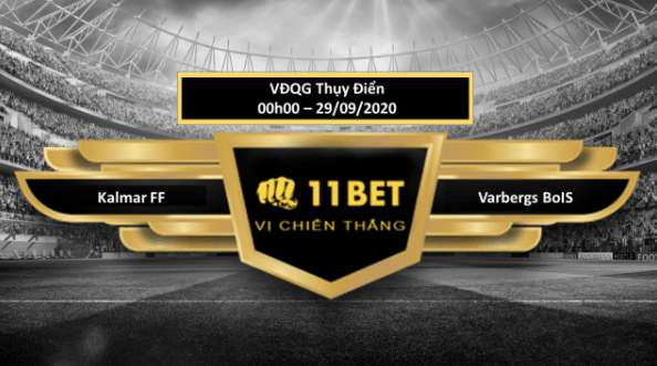 11BET Tip bóng đá Kalmar FF vs Varbergs BoIS  ,  hôm nay 29/09/2020