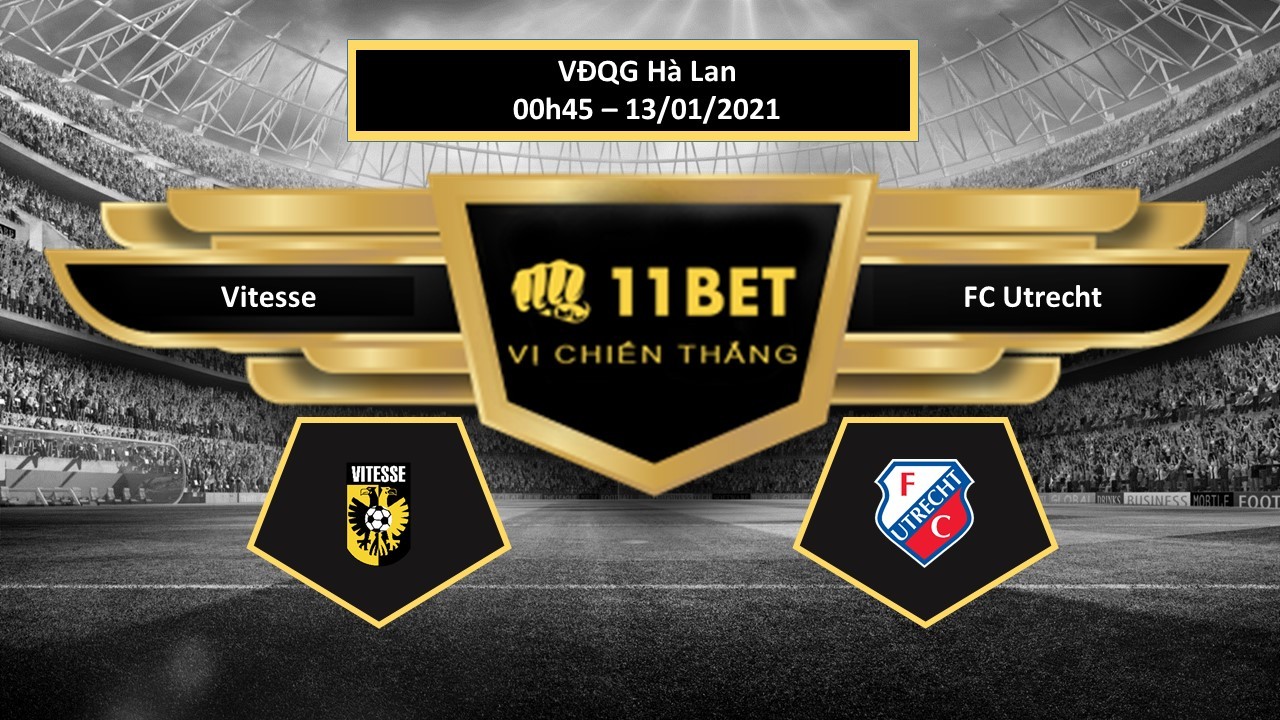 11BET Tip bóng đá Vitesse vs FC Utrecht , hôm nay 13/01/2021