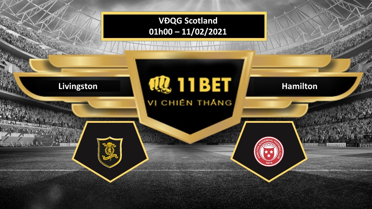 11BET Tip bóng đá Livingston vs Hamilton , hôm nay 11/02/2021
