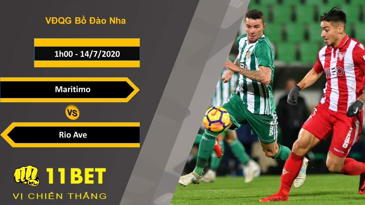 11BET Soi kèo Maritimo vs Rio Ave, 1h00, 14/7/2020