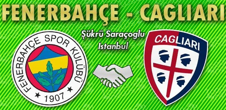 11BET Soi kèo Fenerbahce vs Cagliari  – hôm nay 08/08/2019