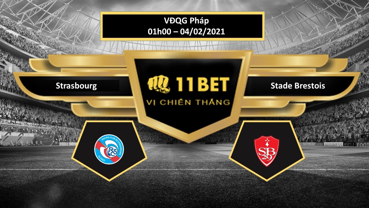 11BET Tip bóng đá Strasbourg vs Stade Brestois ,  hôm nay 04/02/2021