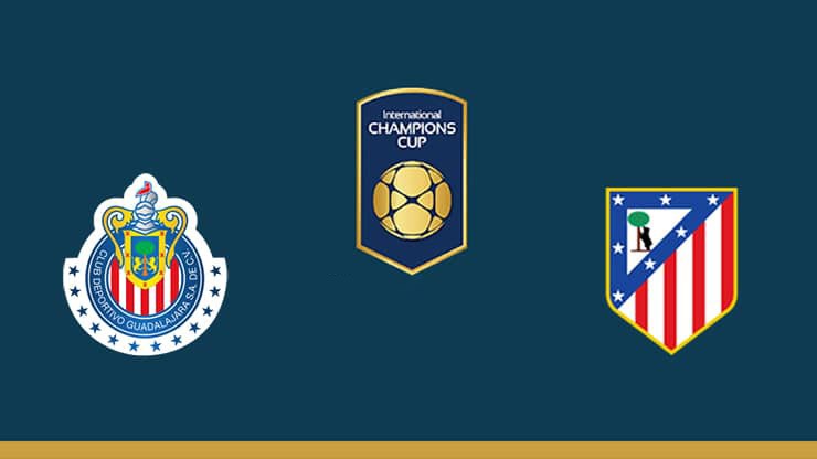 11BET Soi kèo CD Guadalajara vs Atlético Madrid – hôm nay 24/07/2019