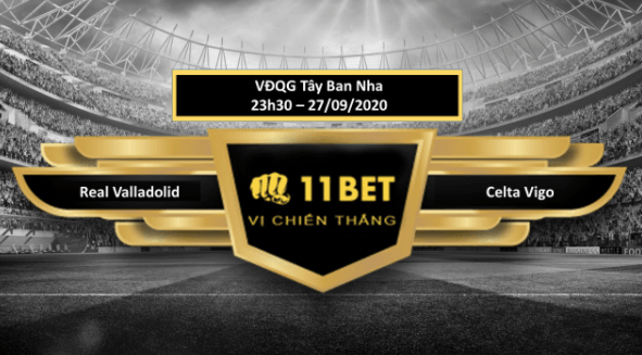 11BET Tip bóng đá Real Valladolid vs Celta Vigo ,  hôm nay 27/09/2020