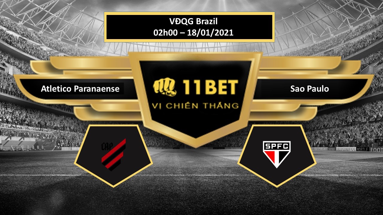 11BET Tip bóng đá Atletico Paranaense vs Sao Paulo ,  hôm nay 18/01/2021