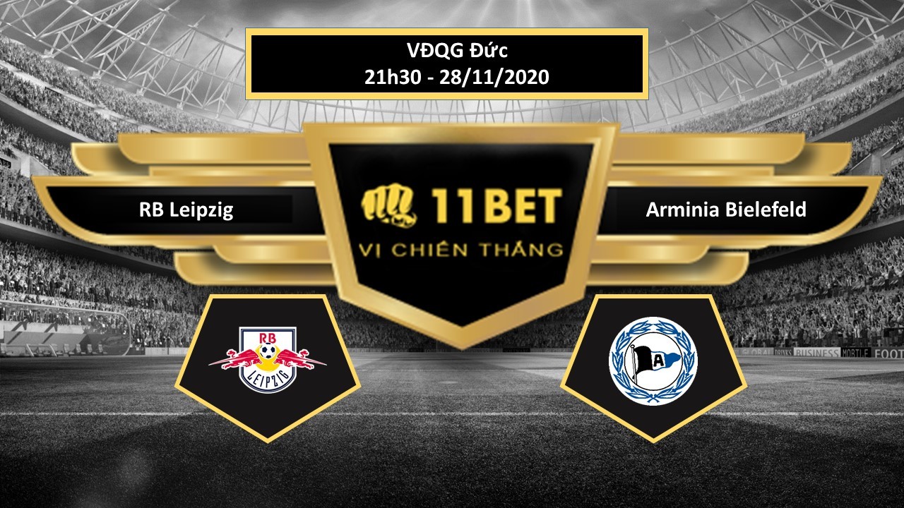 11BET Tip bóng đá RB Leipzig vs Arminia Bielefeld ,  hôm nay 28/11/2020