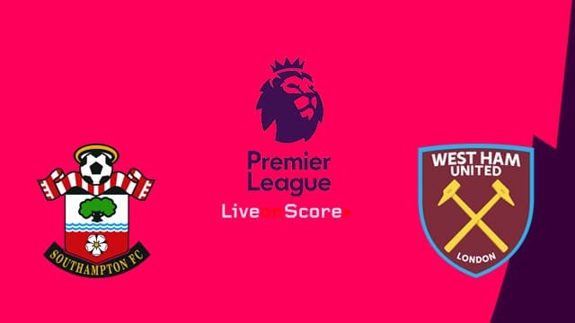11BET Soi kèo Southampton vs West Ham United – hôm nay 15/12/2019