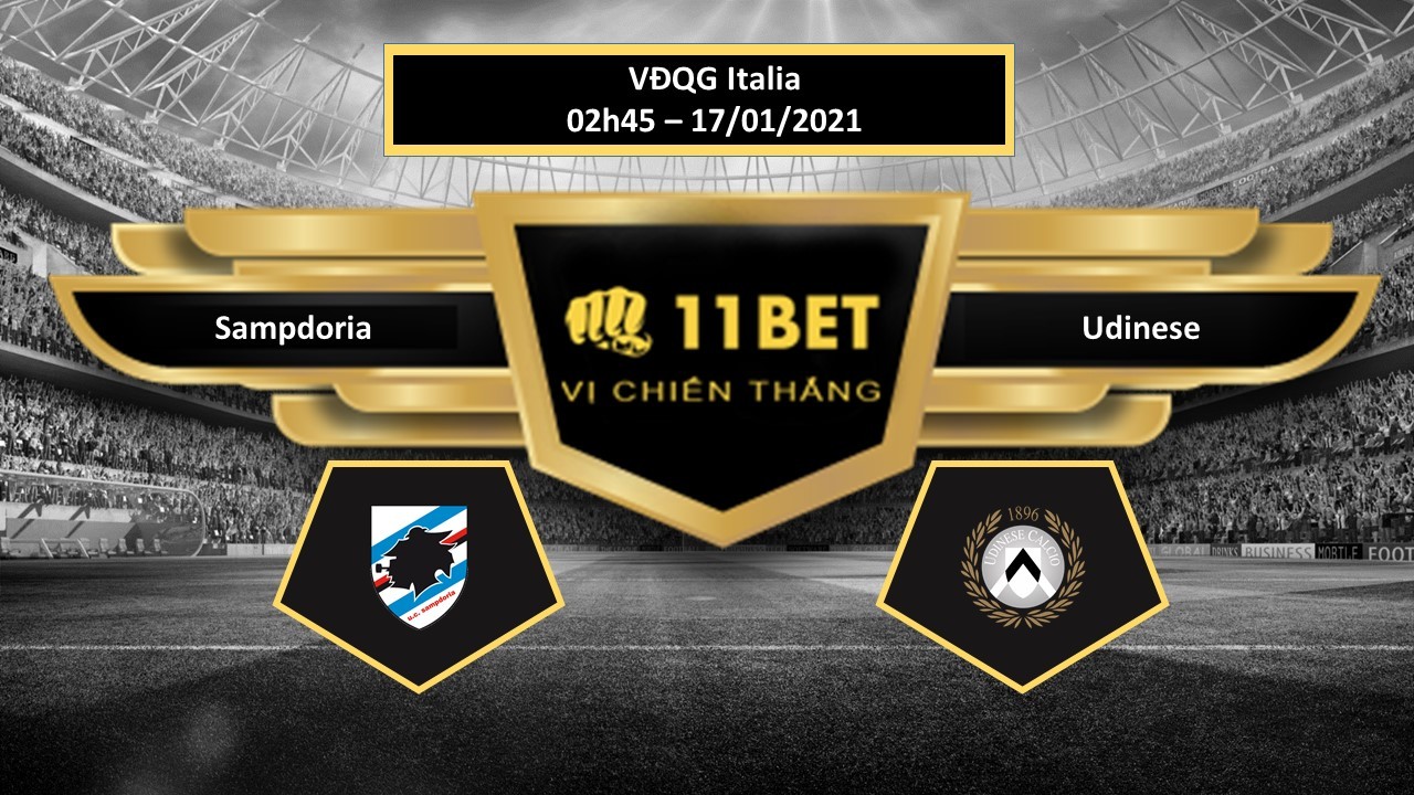11BET Tip bóng đá Sampdoria vs Udinese , hôm nay 17/01/2021