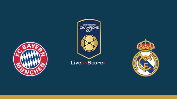 11BET Soi kèo Bayern Munich vs Real Madrid – hôm nay 21/07/2019