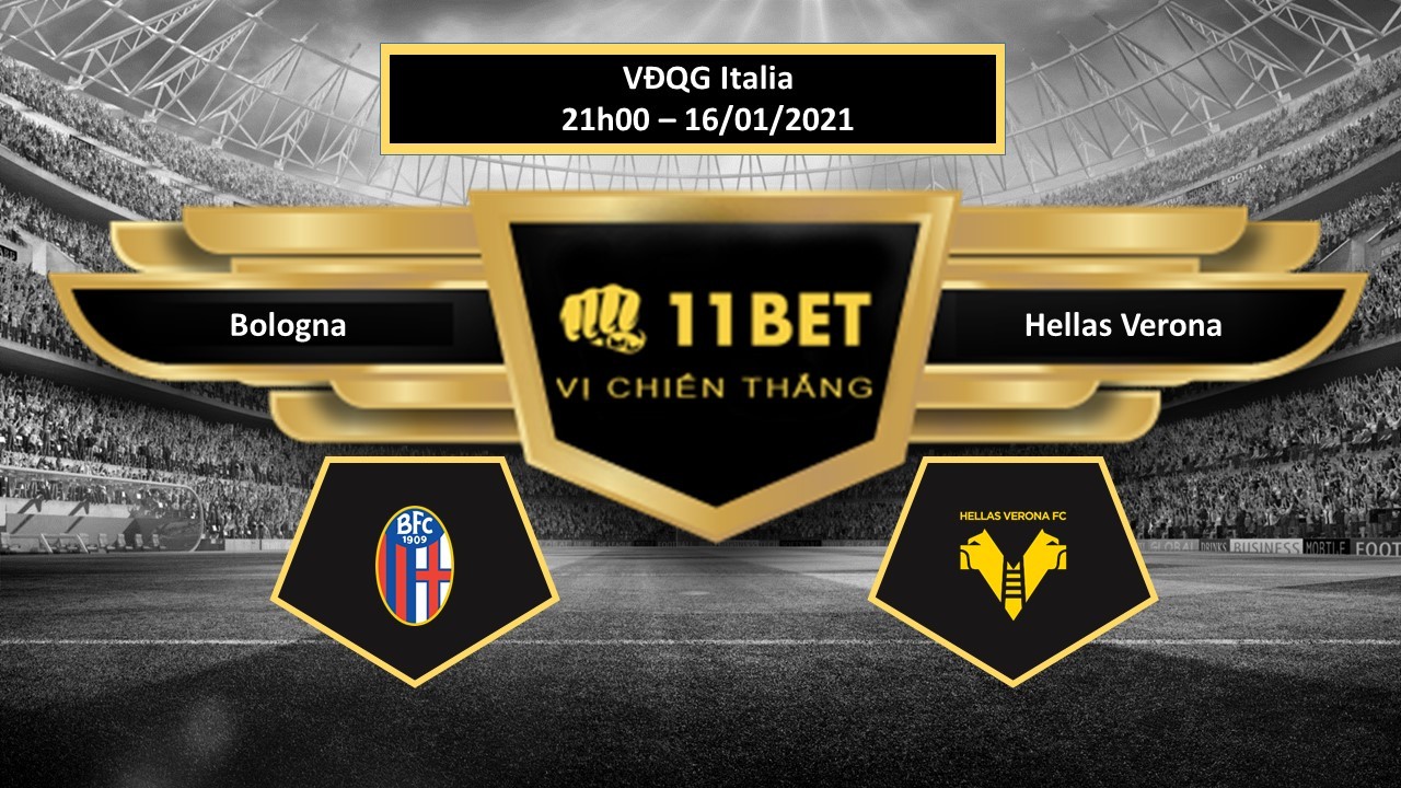 11BET Tip bóng đá Bologna vs Hellas Verona ,  hôm nay 16/01/2021