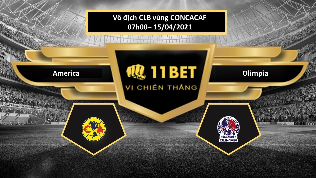 11BET Tip bóng đá  America vs Olimpia , hôm nay 15/04/2021
