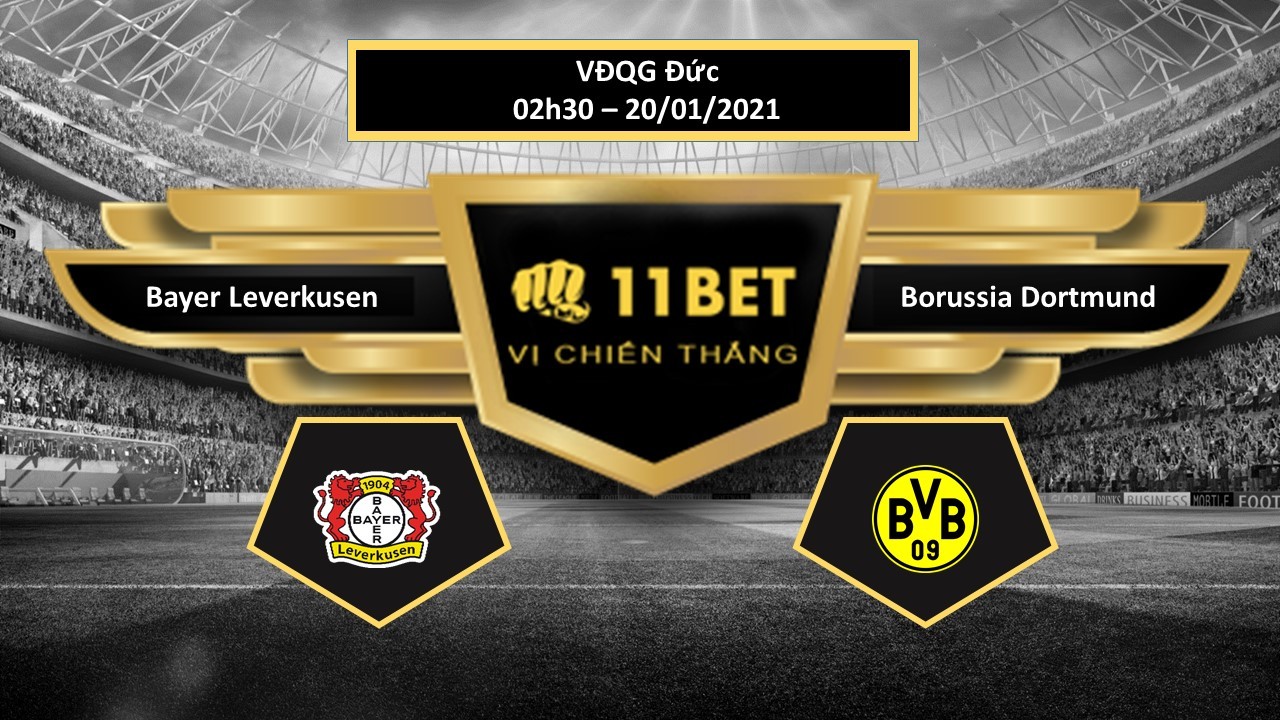 11BET Tip bóng đá Bayer Leverkusen vs Borussia Dortmund , hôm nay 20/01/2021