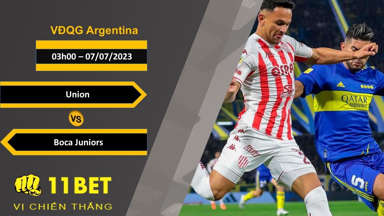 11BET Soi kèo Union vs Boca Juniors, 03h00, 07/07/2023