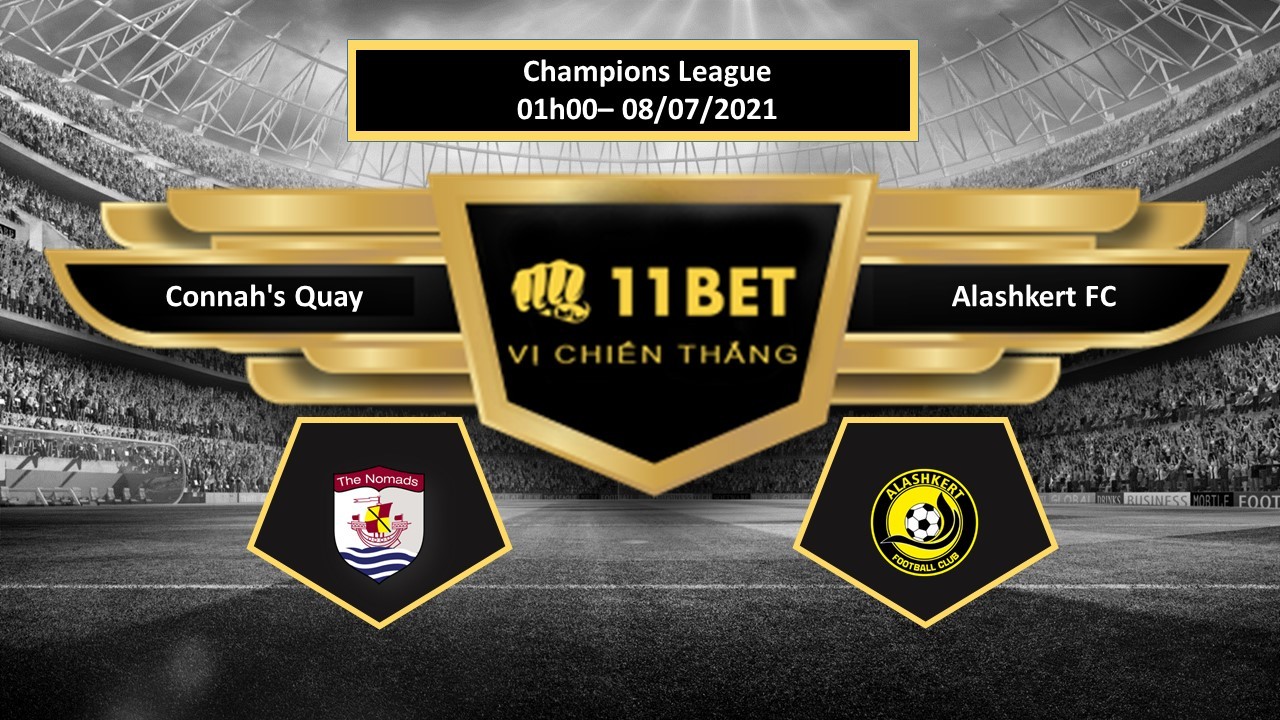 11BET Tip bóng đá Connah’s Quay vs Alashkert FC  , hôm nay 08/07/2021