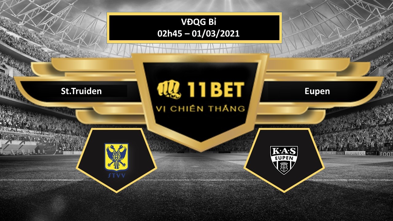 11BET Tip bóng đá St.Truiden vs Eupen ,  hôm nay 01/03/2021