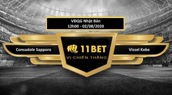 11BET Tip bóng đá Consadole Sapporo vs Vissel Kobe , hôm nay 02/08/2020