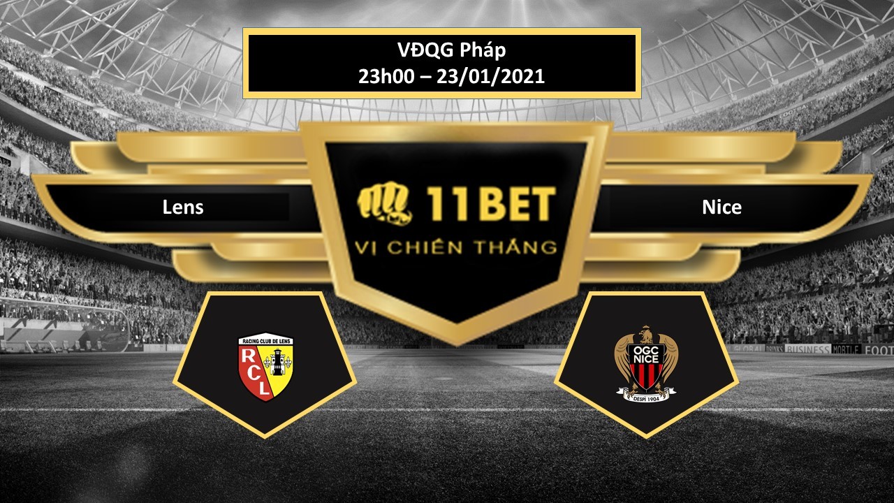 11BET Tip bóng đá Lens vs Nice , hôm nay 23/01/2021