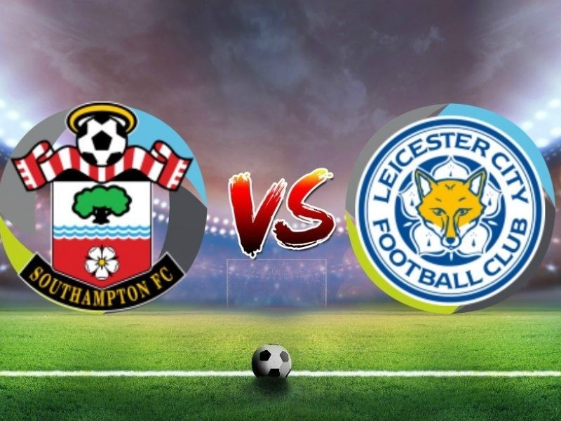 11BET Soi kèo Southampton vs Leicester City – hôm nay 26/10/2019