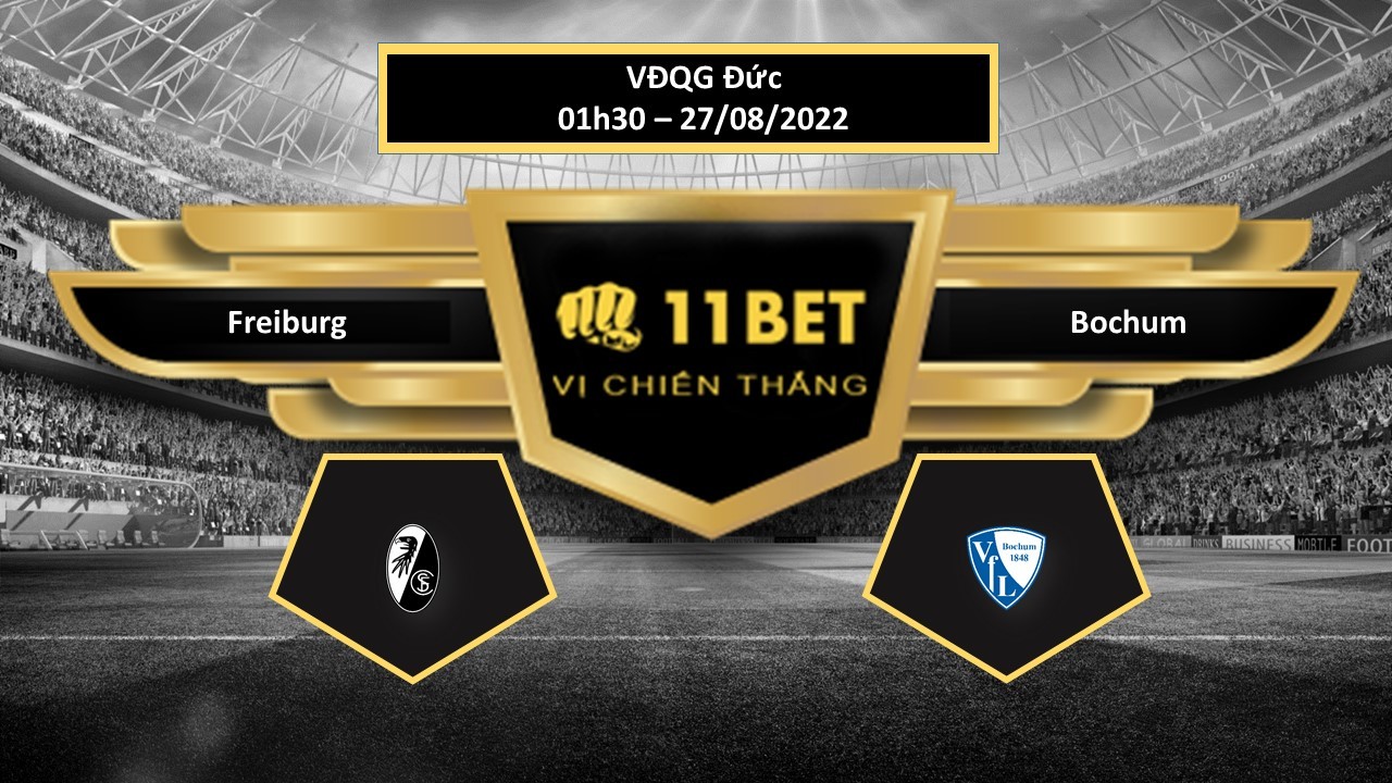 11BET Tip bóng đá  Freiburg vs Bochum , hôm nay 27/08/2022
