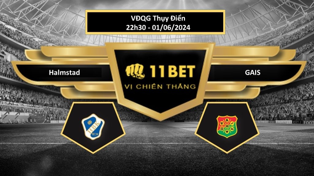 11BET Tip bóng đá Halmstad vs GAIS, hôm nay 01/06/2024
