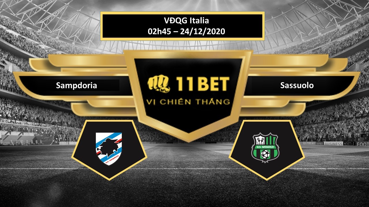 11BET Tip bóng đá Sampdoria vs Sassuolo ,  hôm nay 24/12/2020