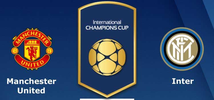 11BET Soi kèo Manchester Utd vs Inter – hôm nay 20/07/2019