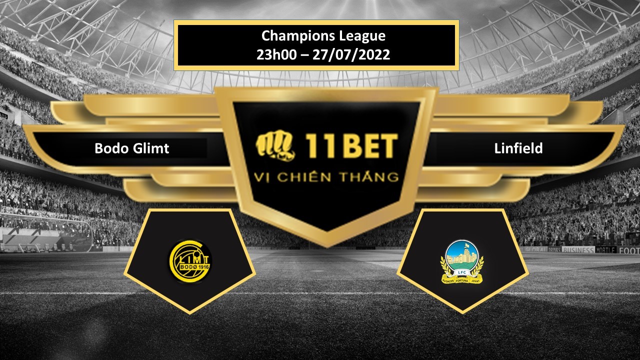 11BET Tip bóng đá Bodo Glimt vs Linfield , hôm nay 27/07/2022