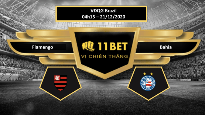 11BET Tip bóng đá Flamengo vs Bahia ,  hôm nay 21/12/2020