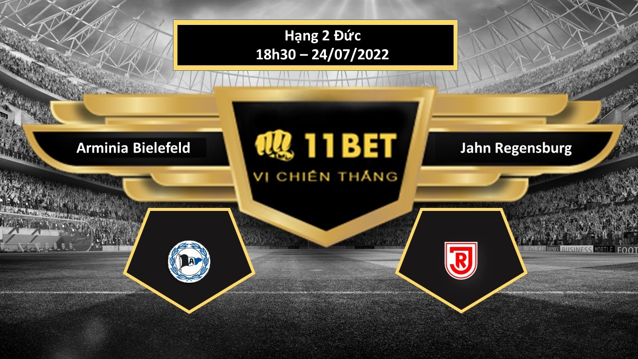11BET Tip bóng đá Arminia Bielefeld vs Jahn Regensburg  , hôm nay 24/07/2022