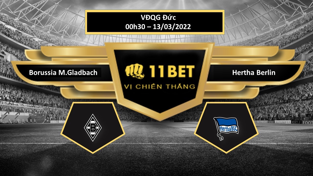 11BET Tip bóng đá    Borussia M.Gladbach vs Hertha Berlin  , hôm nay 13/03/2022