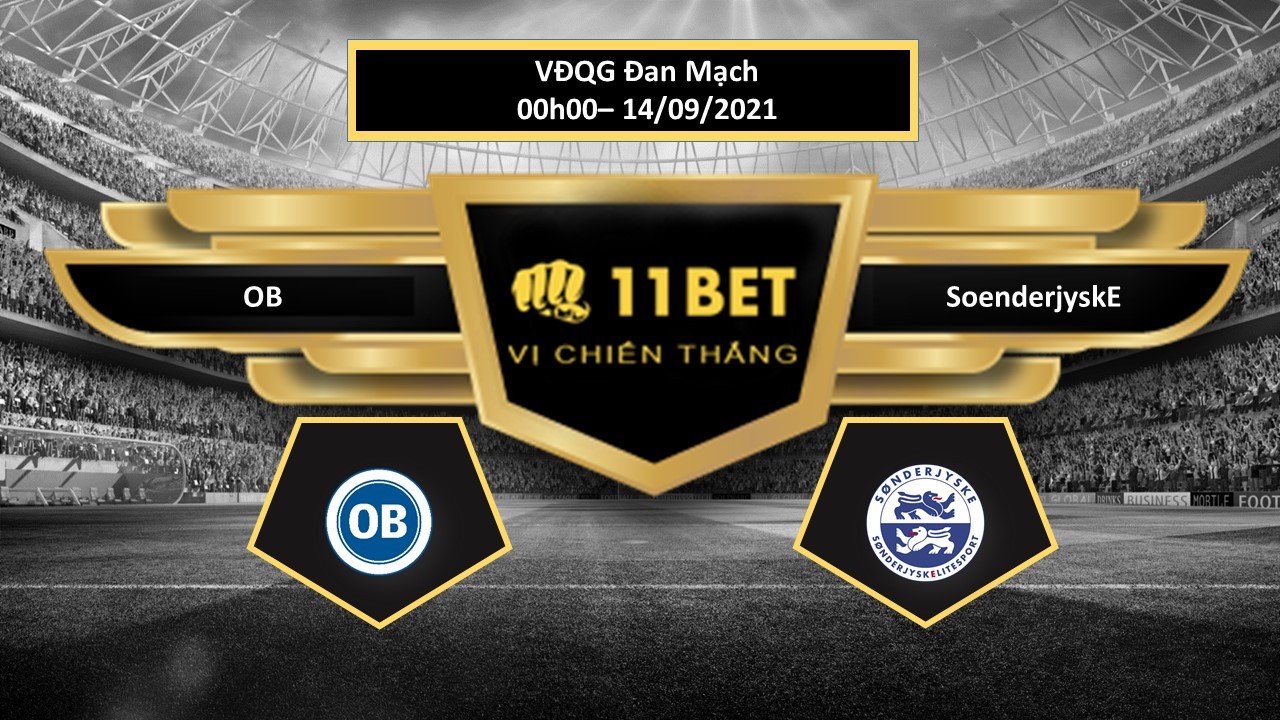 11BET Tip bóng đá OB vs SoenderjyskE , hôm nay 14/09/2021