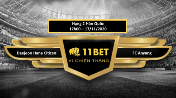 11BET Tip bóng đá Daejeon Hana Citizen vs FC Anyang , hôm nay 17/11/2020