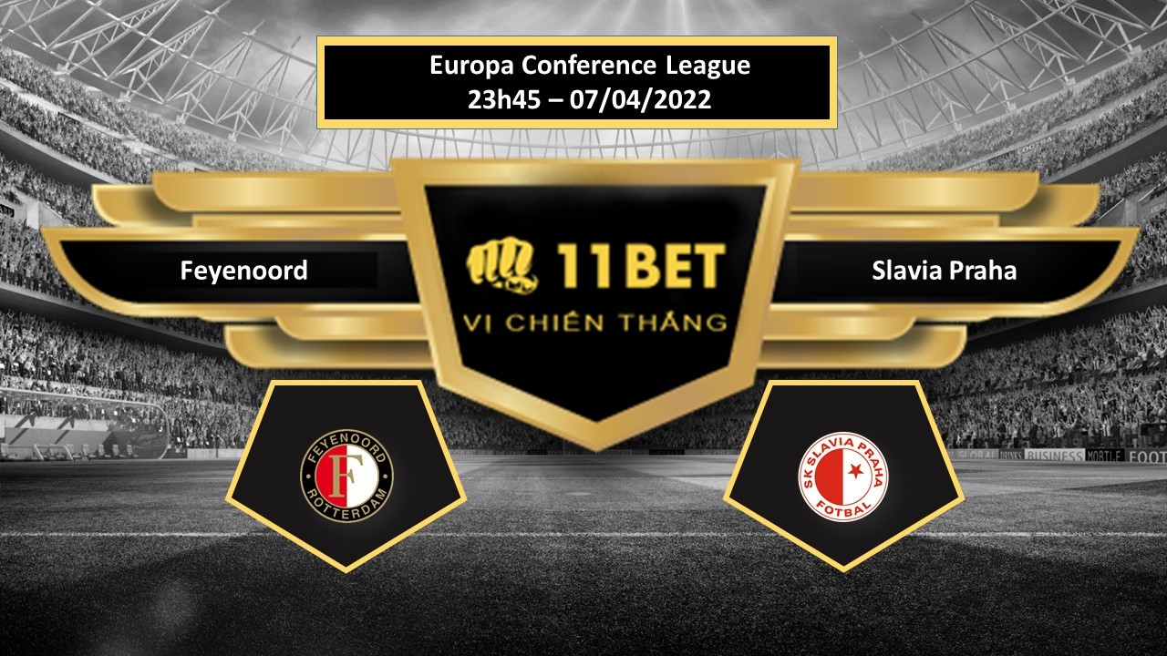 11BET Tip bóng đá Feyenoord vs Slavia Praha , hôm nay 07/04/2022