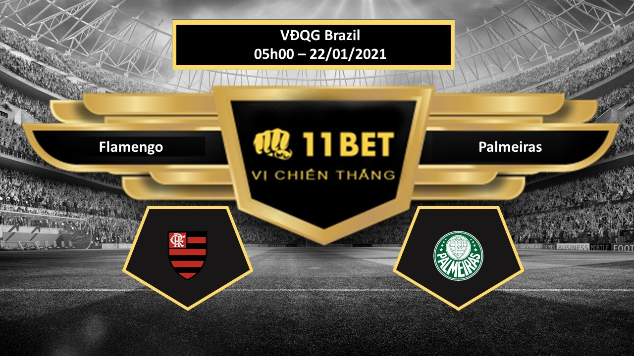 11BET Tip bóng đá Flamengo vs Palmeiras , hôm nay 22/01/2021
