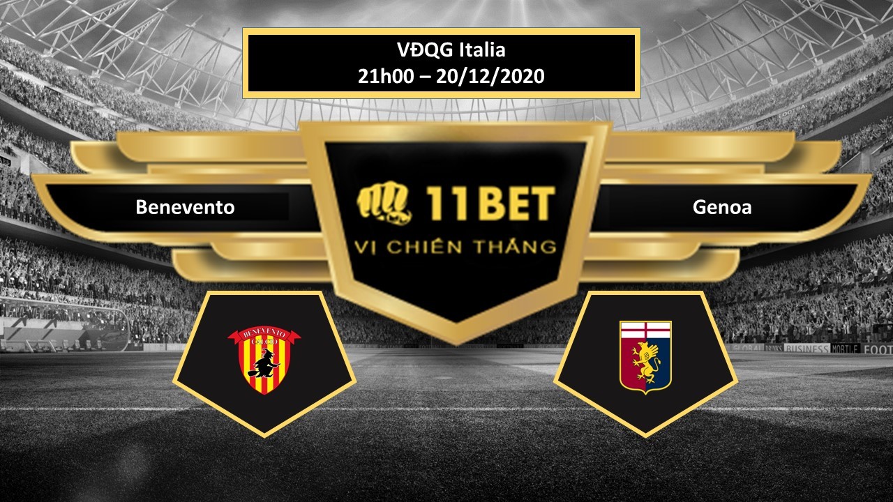 11BET Tip bóng đá Benevento vs Genoa , hôm nay 20/12/2020