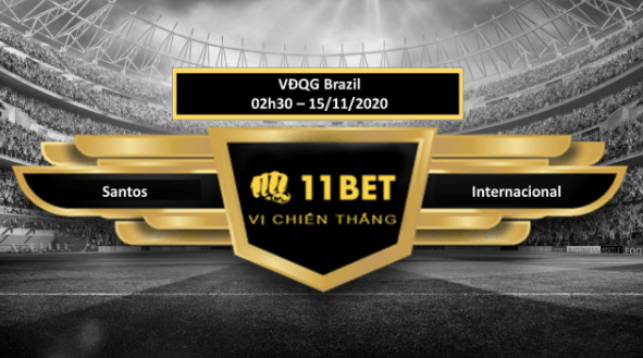 11BET Tip bóng đá  Santos vs Internacional , hôm nay 15/11/2020