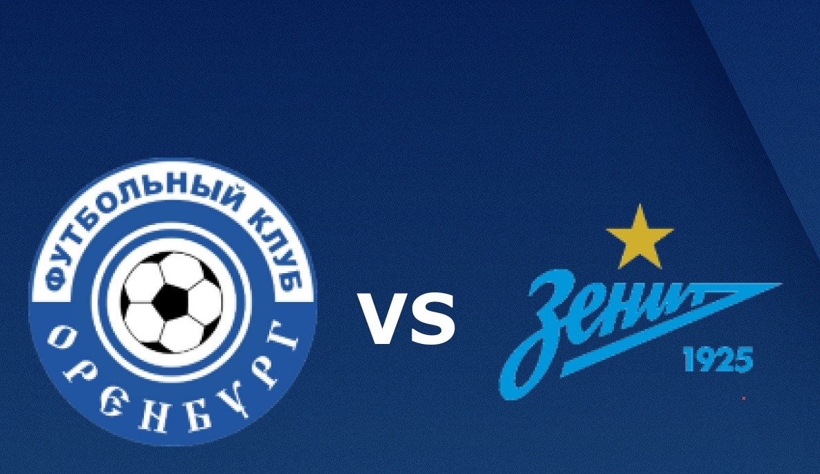 11BET Soi kèo Orenburg vs Zenit St. Petersburg – hôm nay 28/07/2019