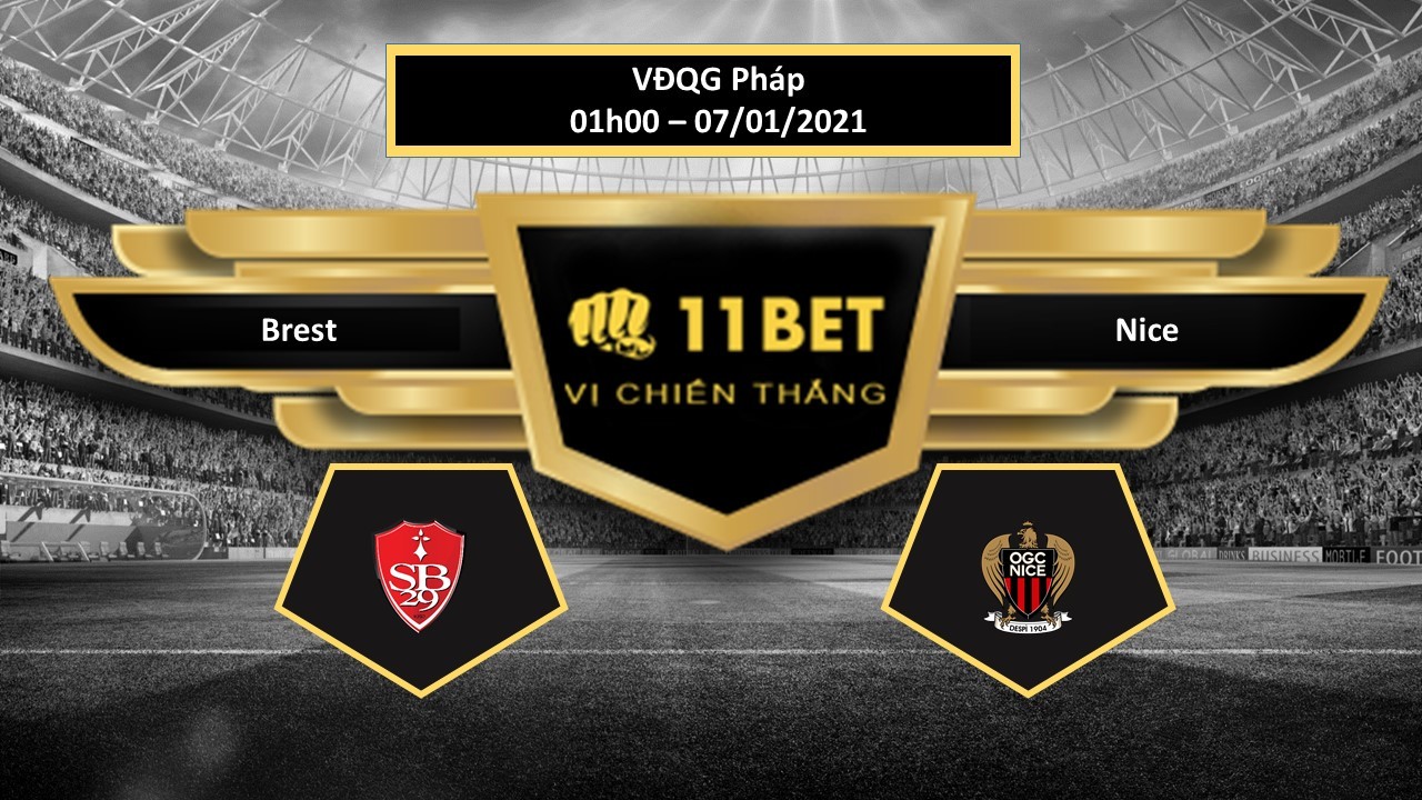 11BET Tip bóng đá Brest vs Nice , hôm nay 07/01/2021
