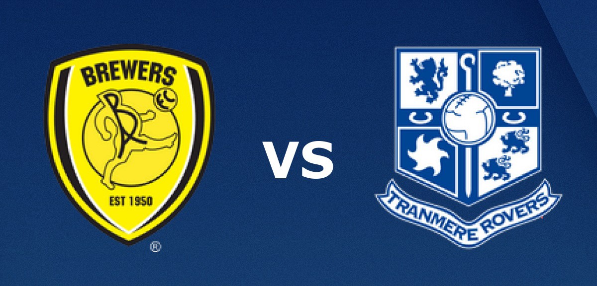 11BET Soi kèo Burton Albion vs Tranmere Rovers – hôm nay 26/12/2019